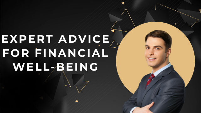 Expert Advice for Financial Well-being